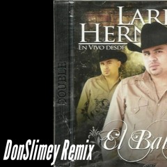 Larry Hernández - El Baleado (EDM Remix)