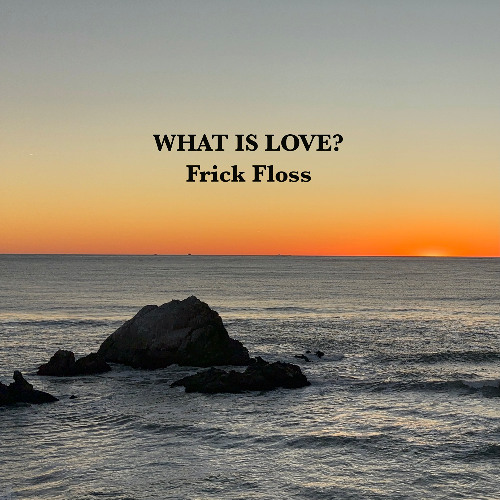 What Is Love?