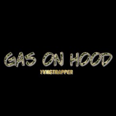 GAS ON HOOD