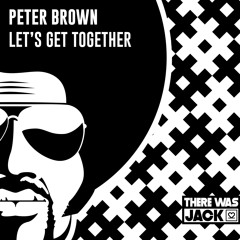 Peter Brown - Let's Get Together