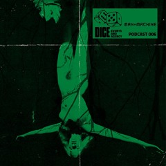 Man + Machine - DICE Podcast 006