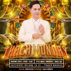 MIXSET - HOT TIKTOK - 2024 DUYEN DO TROI - PHAN DO TA - THACHMONDAY