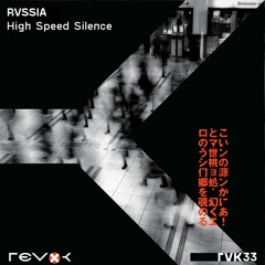 RVSSIA - High Speed Silence - RVK33