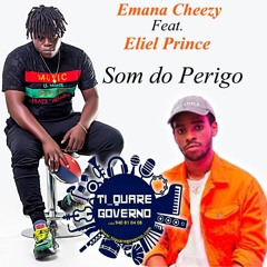 Emana Cheezy & Eliel Prince - Som Do Perigo (R&B) [QUARE JR 940810408]