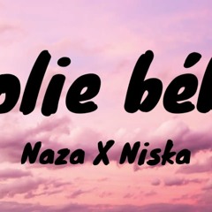 Naza - Jolie Bebe (Paroles/Lyrics)