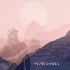 MOUNTAIN MUSIC