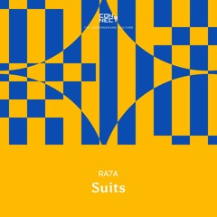 FREE DOWNLOAD: RA7A - Suits [CNCT009]