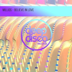 Millios - Believe In Love