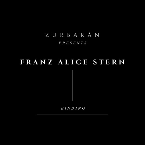 Zurbarån presents - Franz Alice Stern - Binding