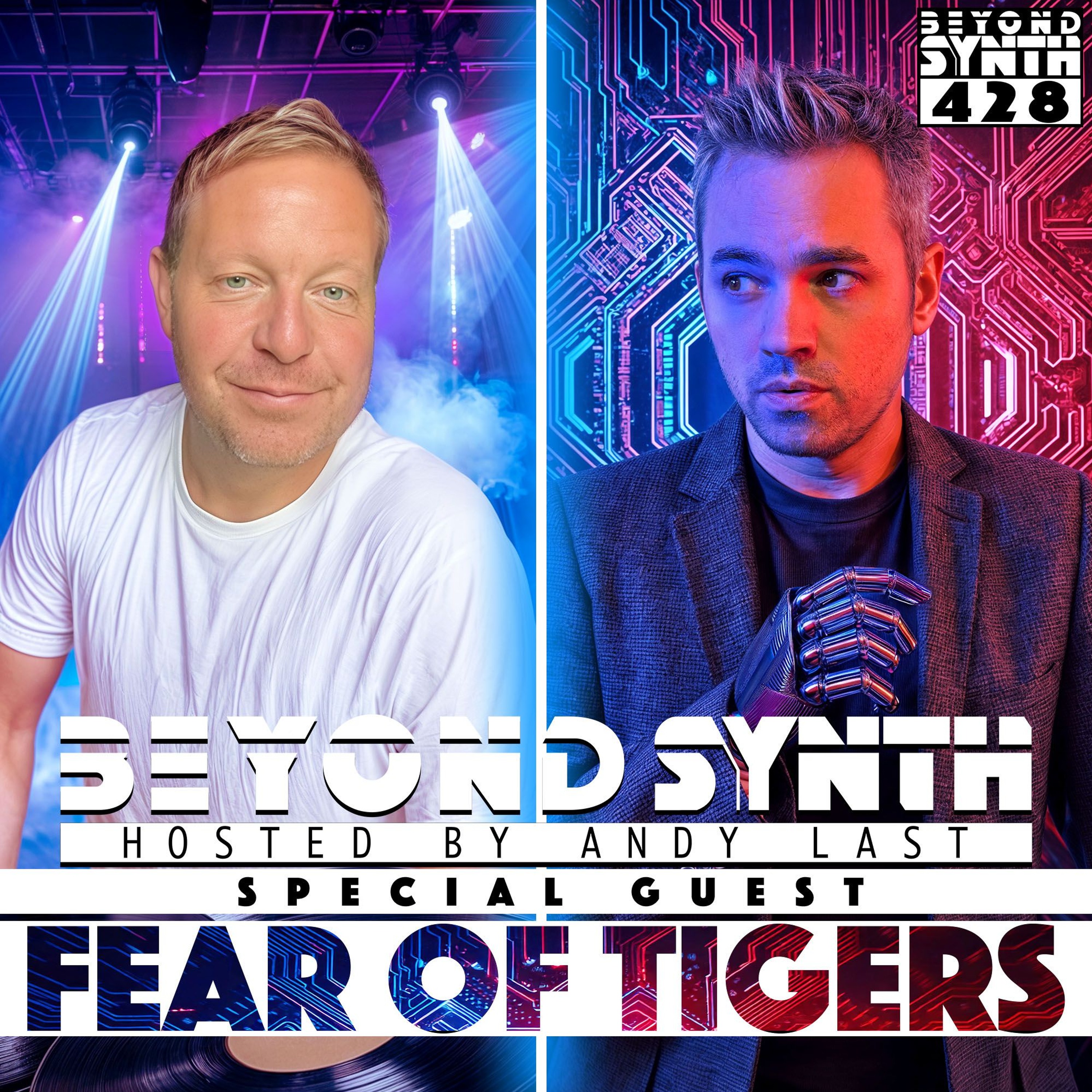 Beyond Synth - 428 - Fear of Tigers