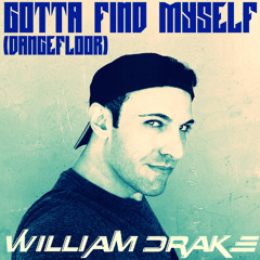 GOTTA FIND MYSELF (DANCEFLOOR)