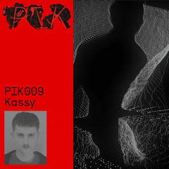 PIK009 - Kassy