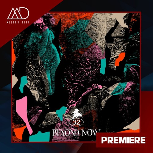 PREMIERE: Matchy - Be There Feat. Johanson (Extended Mix) [Beyond Now]