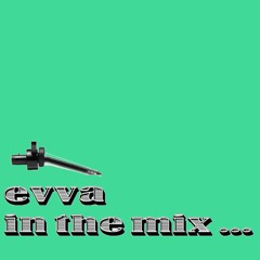 Evva - In The Mix (May 2020)