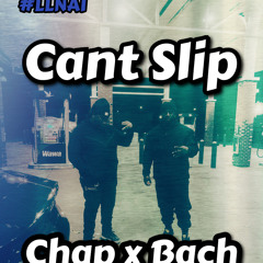 Cant slip feat. Blant The Bachelor