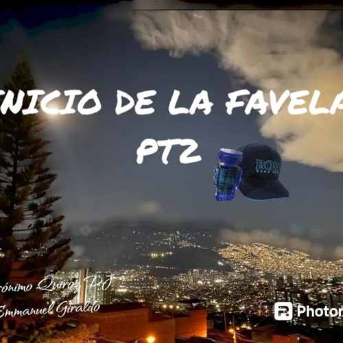 INICIO DE LA FAVELA pt2 Jeronimo quiroz Ft @Emmanuelgiraldodj