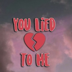 you lied to me By SleepyZZZ X Toe2x