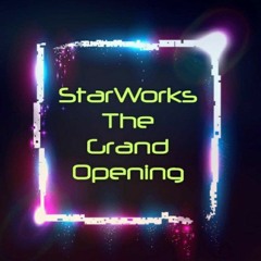 MEP STONES Starworks Grand Opening 05-06-2021