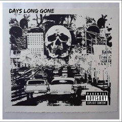 Days Long Gone
