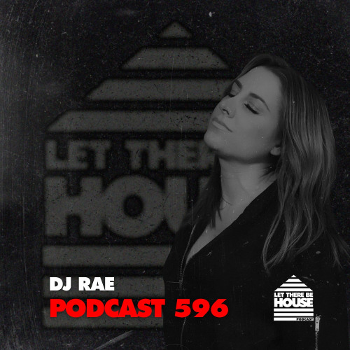 RAE - Let There Be House Podcast 596 2026-01-05