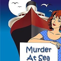 [$ Murder at Sea: A cozy mystery (Thursday Club Mysteries Book 2) BY: Sheila S. Hudson (Author)