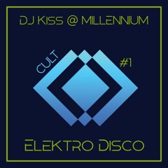 Cult Millennium - Elektro Disko #1 (2000-2012)