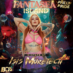 ISIS MURETECH X BOS Philly "FantaSEA Island" Philly Pride 2025 Official Teaser
