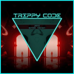 JAVIC - Before Tonight (Radio Edit) | FREE DL