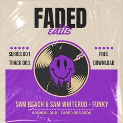 Sam Beach & Sam Whiterod - Funky (Free Download)
