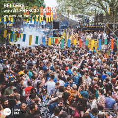 Belters with Alfresco Disco - 23 July 2025
