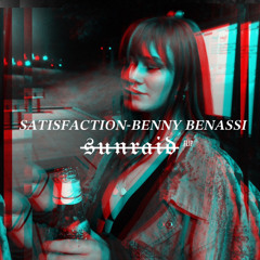 Satisfaction - Benny Benassi (SUNRAID Flip)