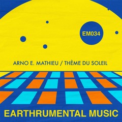 LV Premier - Arno E. Mathieu - Theme Du Soleil (Ultimo Baile Version) [Earthrumental Music]