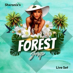Shxronix | Forest Forge Rave | August 24