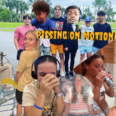 pissin on motion