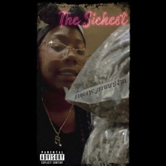 MoneyMantha - The Sickest