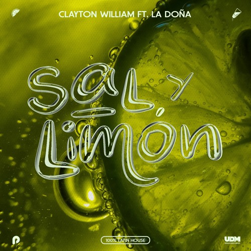 Clayton William - Sal y Limon (feat. La Doña)
