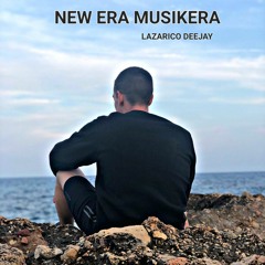 LAZARICO - NEW ERA MUSIKERA