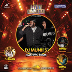 Litty Committee 2025 • Old Afrobeats Live Audio & Band • @muniis @djeman @sstixx