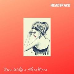 Headspace feat. AlexxMarie