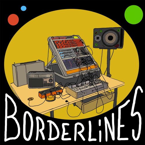 BORDERLINES EP#43 - Selecto Bambi invite STEGONAUTE