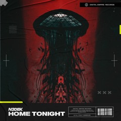 N3dek - Home tonight | OUT NOW