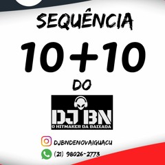 SEQUÊNCIA 10+10 DE LEVES , ALO TROPA SEGUE NO INSTA @DJbndenovaiguacu.m4a