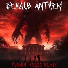 DeKalb Anthem Remix