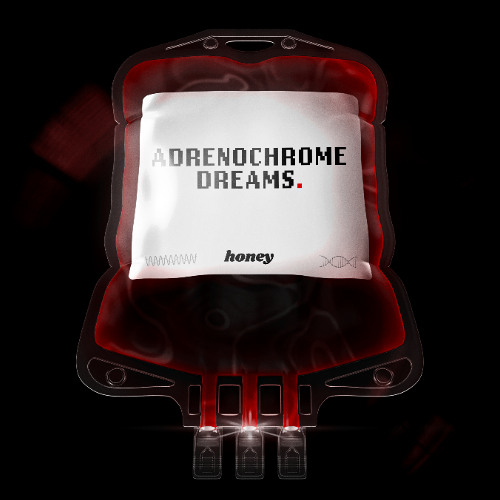 Adrenochrome Dreams