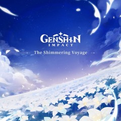 Genshin Impact | The Shimering Voyage - Disk 1: Fairytail of the Isles