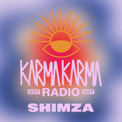 Karma Karma Radio 037