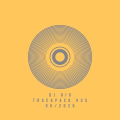 📦 DJ OiO - Trackpack #35 (05/20)📦 - FREE DOWNLOAD