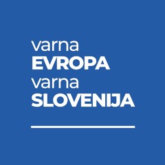 Varna Evropa, varna Slovenija