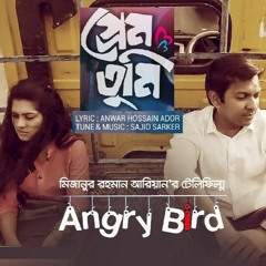 Prem Tumi | Tahsan | Tisha | Sajid Sarker | Natok Song | Angry Bird | Mizanur Rahman Aryan |