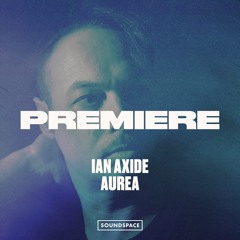 Premiere: Ian Axide - Aurea [Black Codes Experiments]